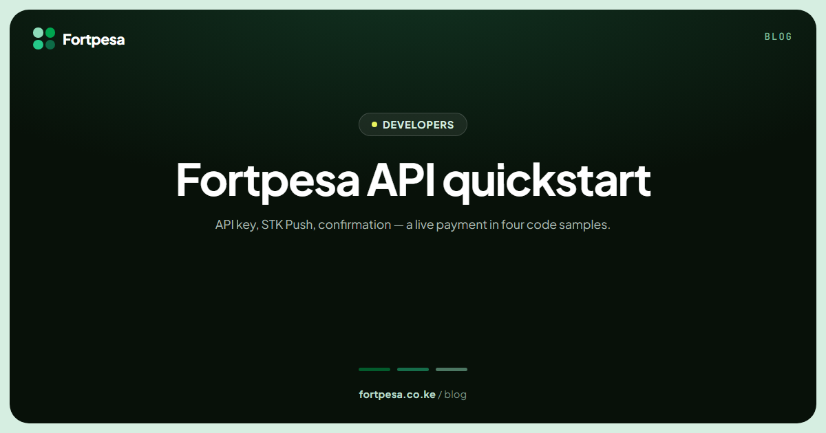 Fortpesa API quickstart: take your first payment in minutes